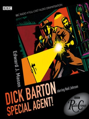 cover image of Dick Barton--Special Agent!